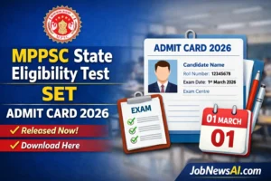 MPPSC State Eligibility Test (SET) Admit Card 2026 Released – Download Now