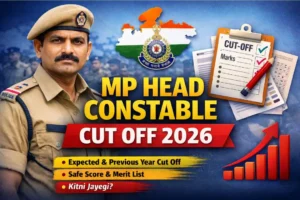 MP Head Constable Cut off 2026 Category Wise Expected Marks