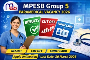MPESB Group 5 Paramedical Vacancy 2026 – 291 पदों पर भर्ती नोटिफिकेशन
